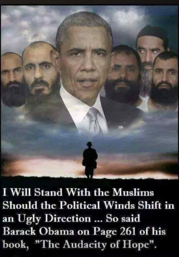 I Will Stand With the Muslims Should the Political Winds Shift in an Ugly Direction ... So said Barack Obama on Page 261 of his book, 