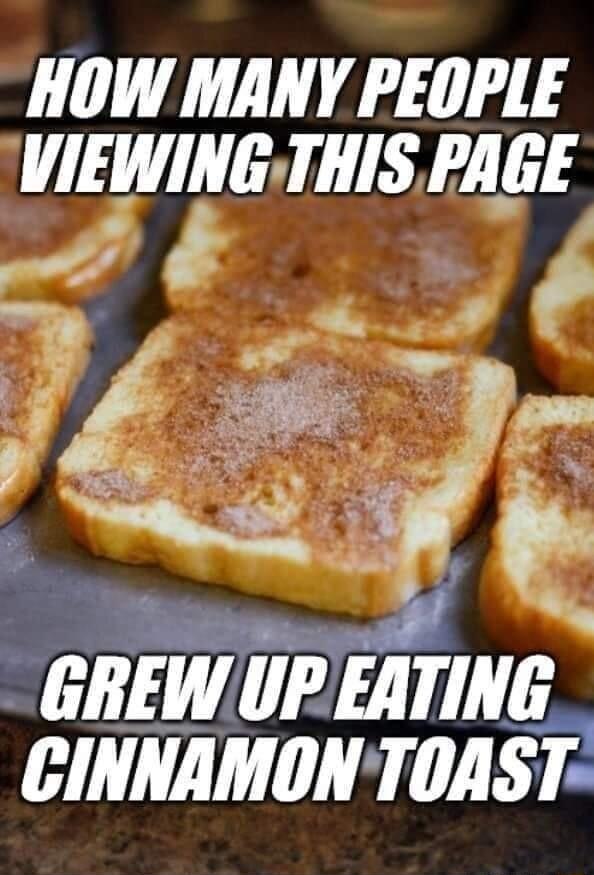 HOW MANY PEOPLE VIEWINGTHIS PAGE 1 oo y EllWllFMTIIlE CINNAMON TOAST