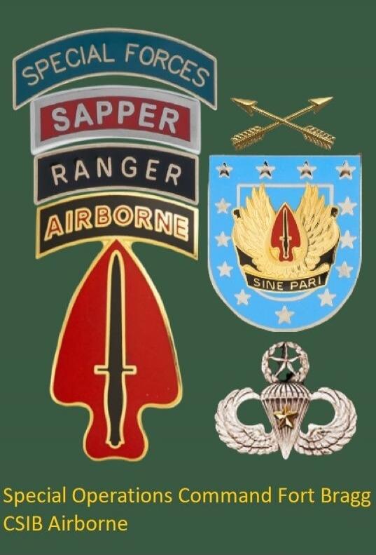 SPECIAL FORCES SAPPER RANGER AIRBORNE SINE PARI Special Operations Command Fort Bragg CSIB Airborne