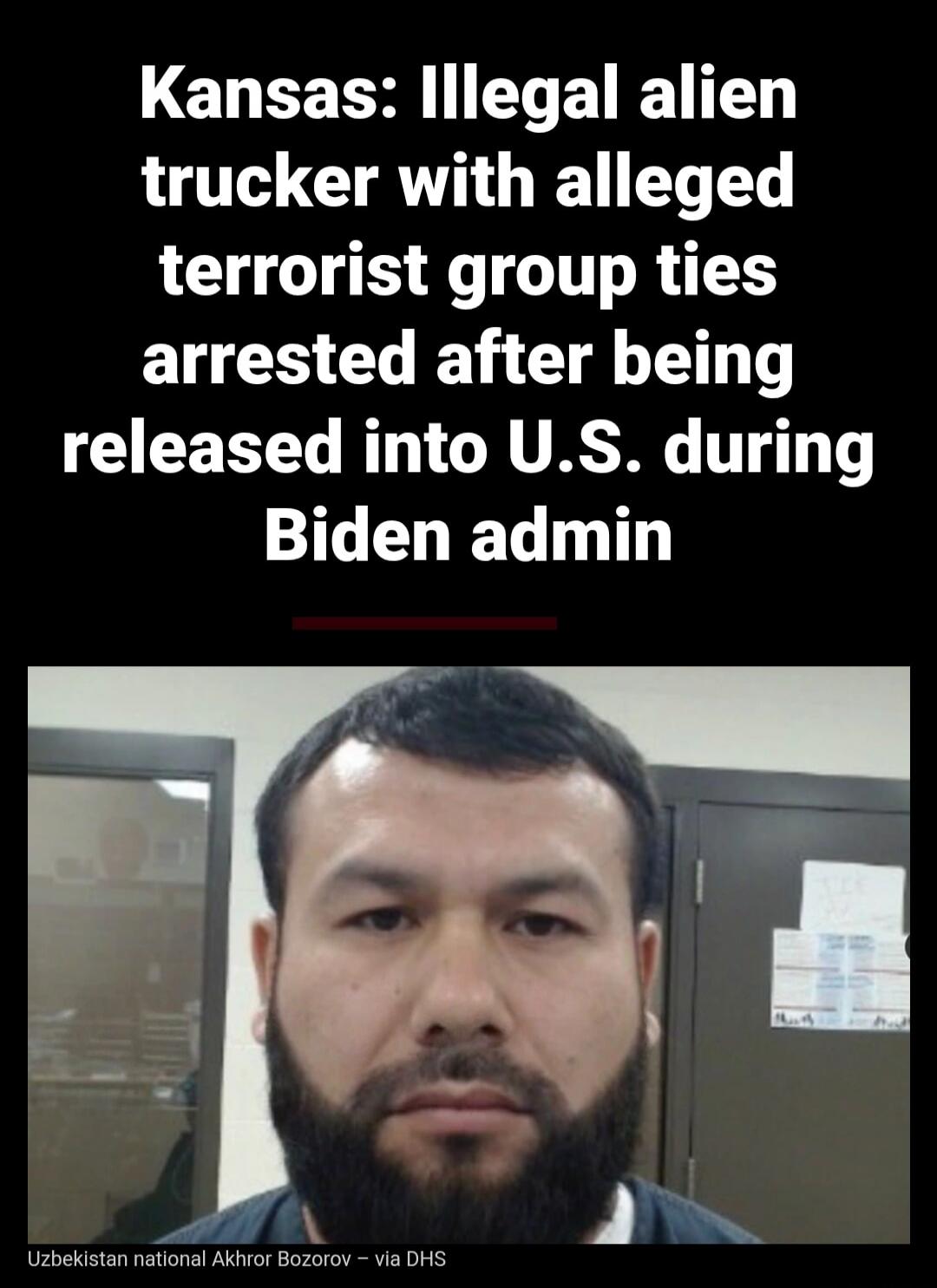 Kansas: Illegal alien trucker with alleged terrorist group ties arrested after being released into U.S. during Biden admin