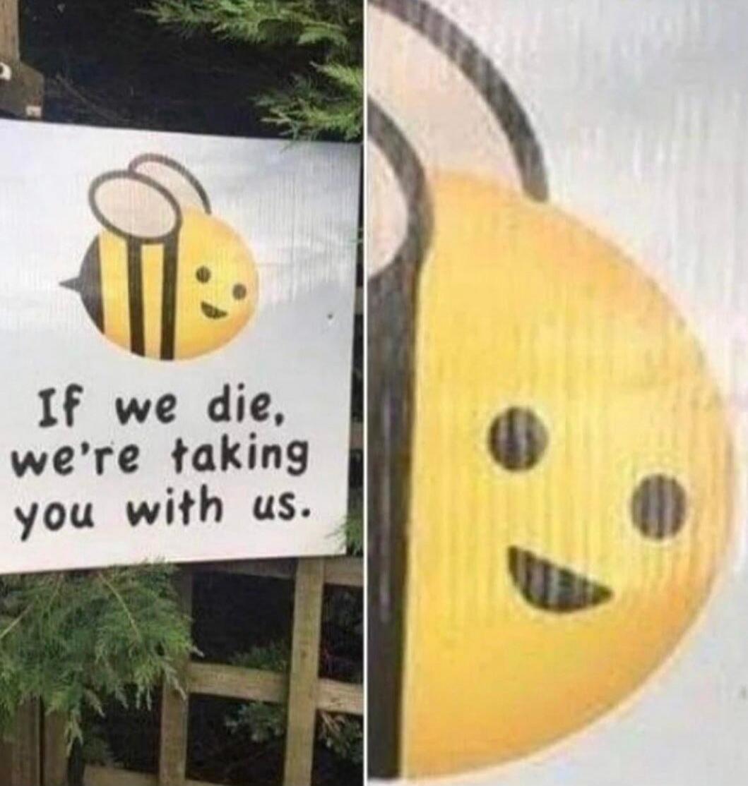 If we die, we're taking you with us.