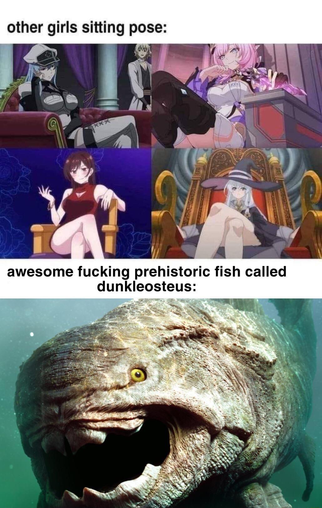 other girls sitting pose awesome fucking prehistoric fish called dunkleosteus