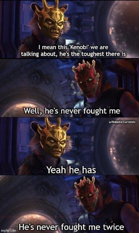 4Hes never fought me twice