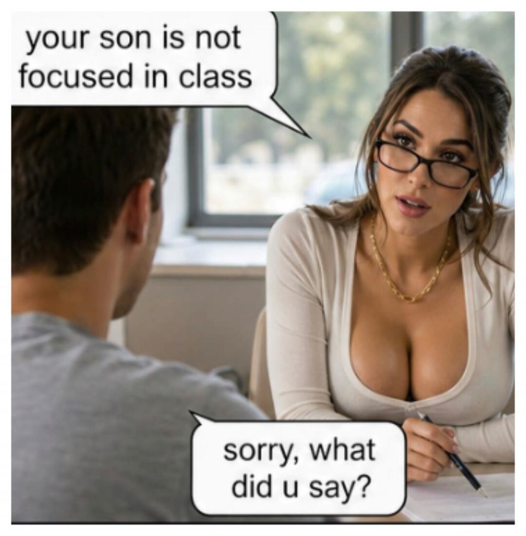 your son is not focused in class sorry, what did u say?