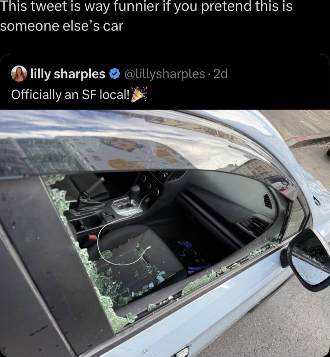 This tweet is way funnier if you pretend this is someone else’s car
Officially an SF local! 🎉