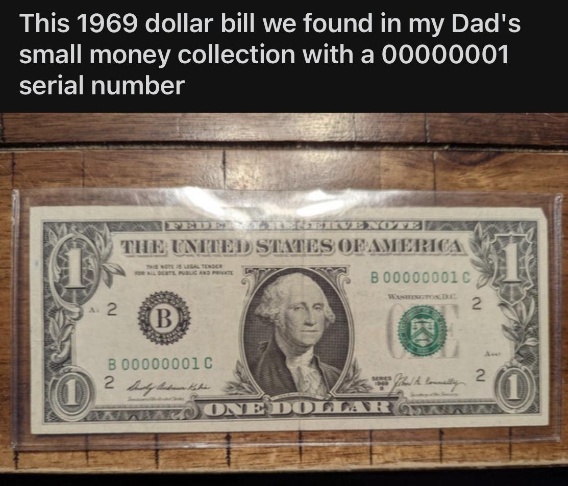 LA 5 Awards This 1969 dollar bill we found in my Dads small money collection with a 00000001 serial number Duwdy ees 307 b rworldcup