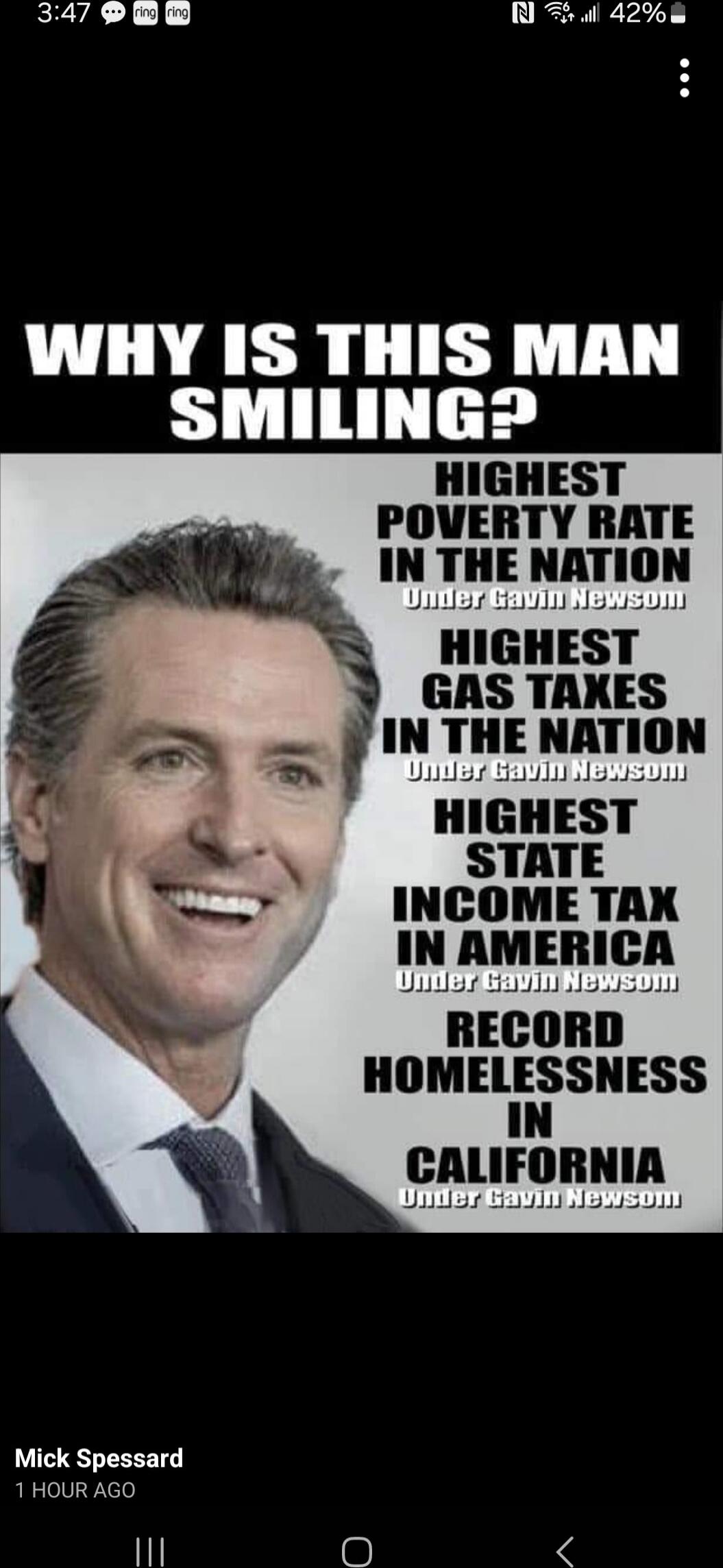 WHY IS THIS MAN SMILING? HIGHEST POVERTY RATE IN THE NATION Under Gavin Newsom HIGHEST GAS TAXES IN THE NATION Under Gavin Newsom HIGHEST STATE INCOME TAX IN AMERICA Under Gavin Newsom RECORD HOMELESSNESS IN CALIFORNIA Under Gavin Newsom