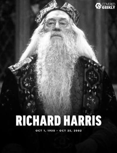 RICHARD HARRIS OCT 1, 1930 - OCT 25, 2002