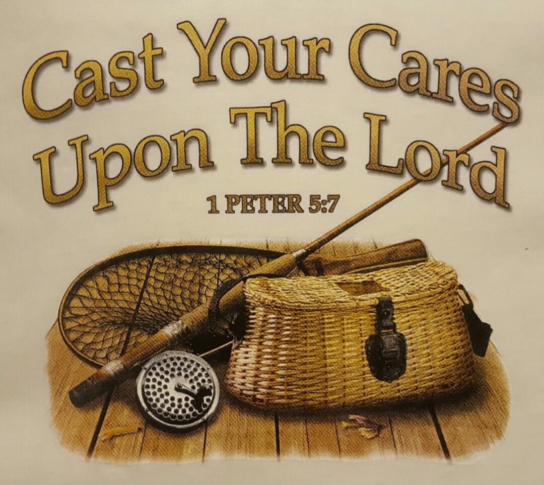 Cast Your Cares Upon The Lord
1 Peter 5:7