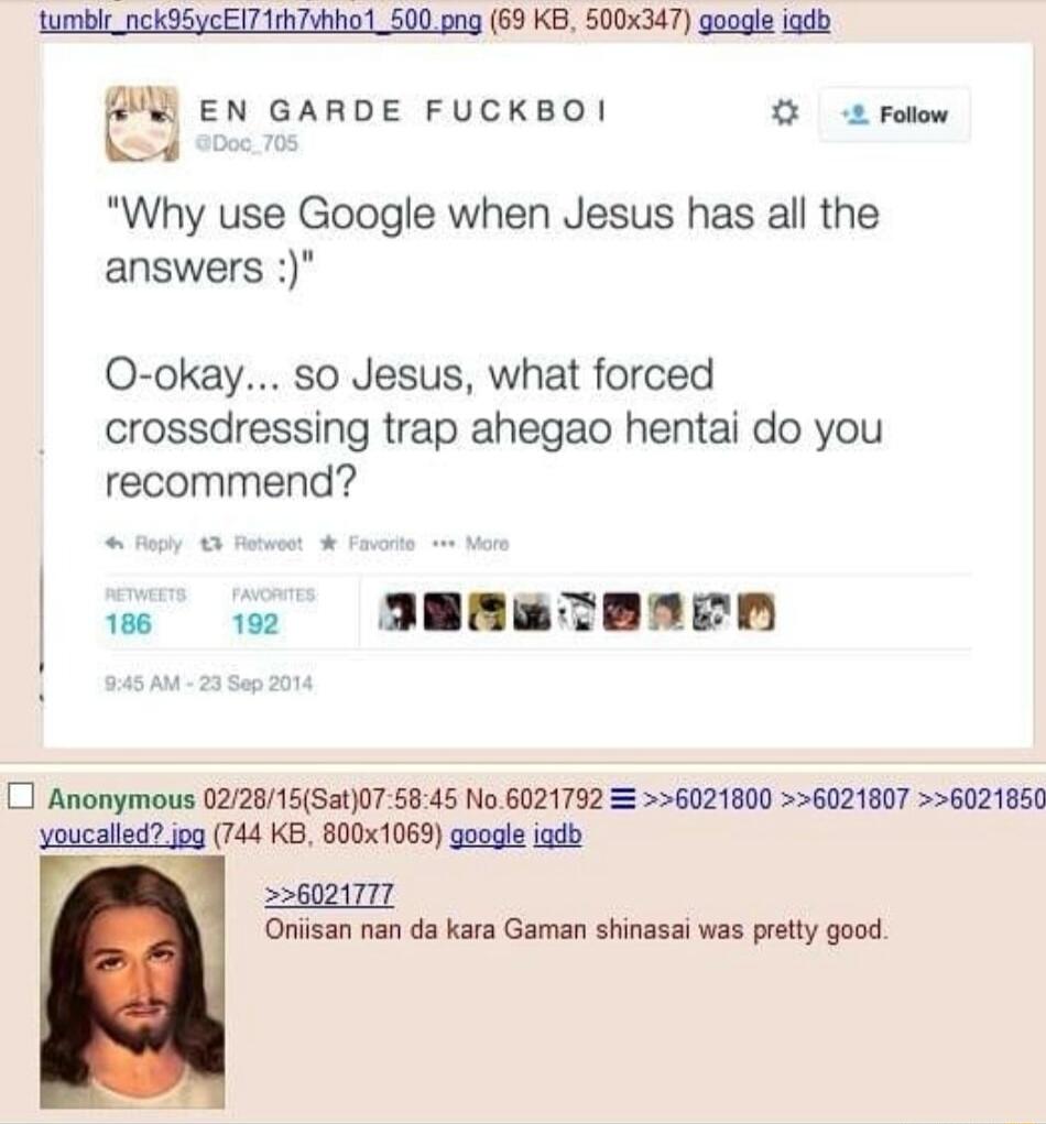 tumblr_nck95ycEI7 irhTvhho1_500png 69 KB 500x347 gaogle iadb 4 en aanoe ruckso e Why use Google when Jesus has all the answers O okay so Jesus what forced crossdressing trap ahegao hentai do you recommend e e AENSTENER Anonymous 022815Satl07 5845 No 602175 youcalled jog 744 KB 800x1069 google iadb 4 226021777 f Oniisan nan da kara Gaman shinasai was pretty good 56021800 6021807 6021850
