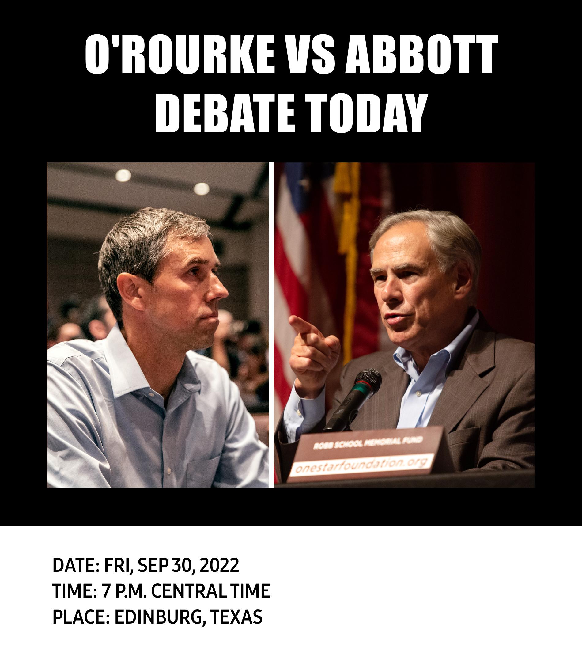 OROURKE VS ABBOTT DEBATE TODAY 2022 ENTRALTIME BURG TEXAS