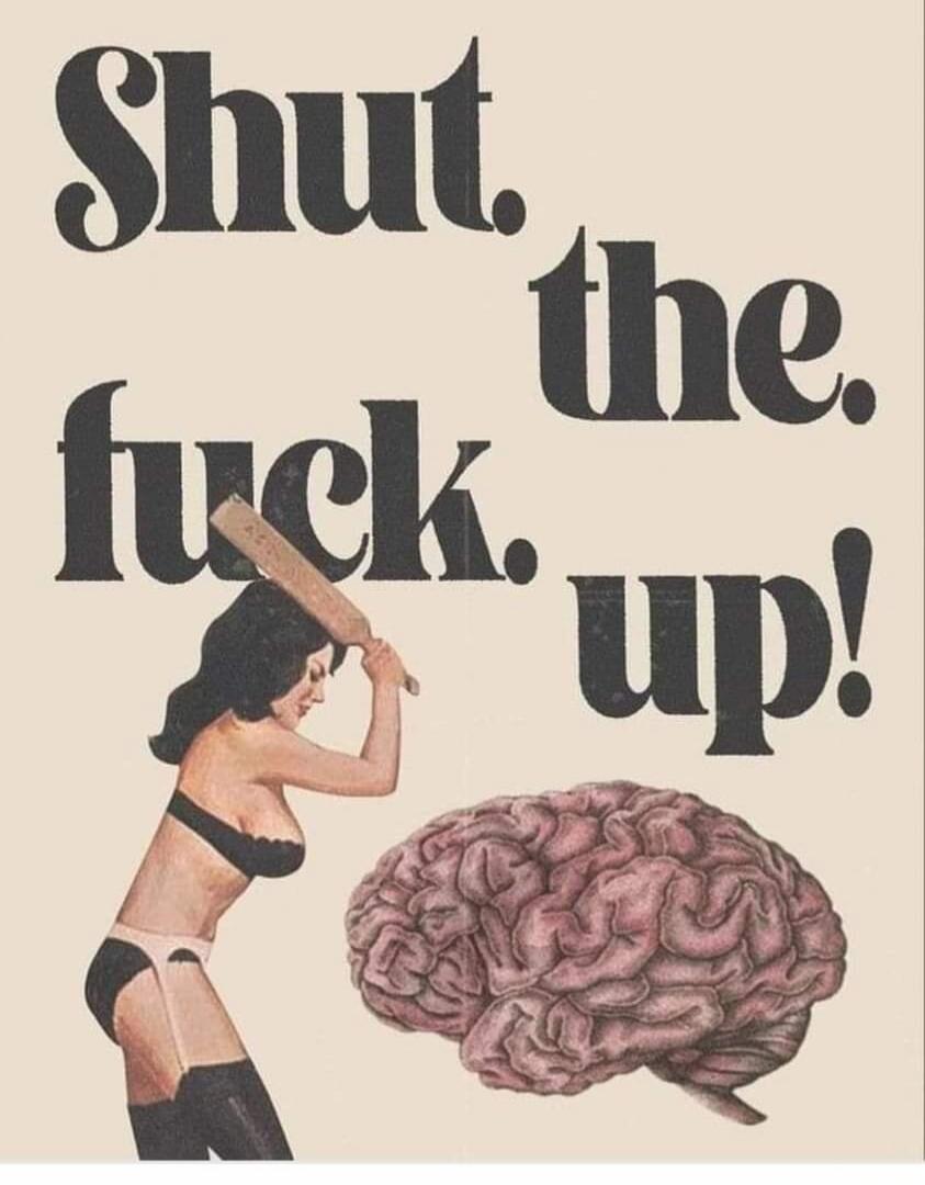 Shut. the. fuck. up!