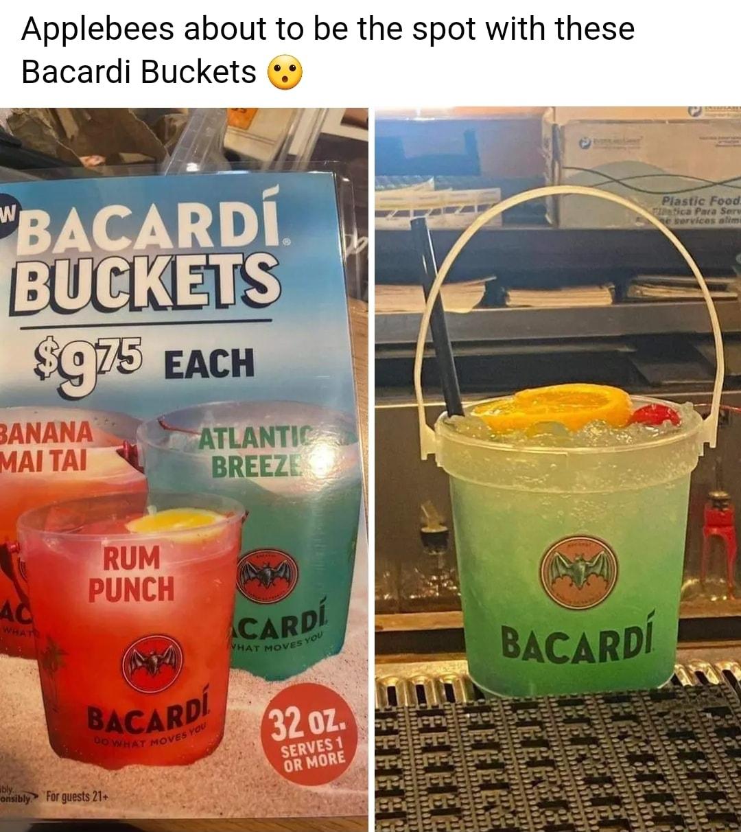 Applebees about to be the spot with these Bacardi Buckets 5