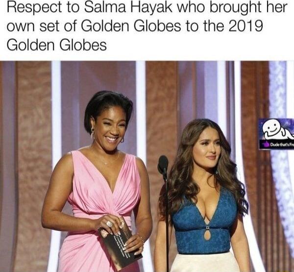 Respect to Salma Hayak who brought her own set of Golden Globes to the 2019 Golden Globes