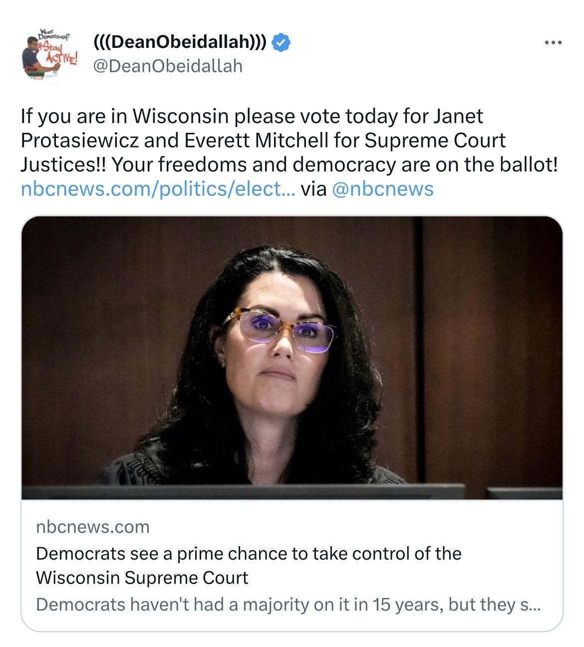 lah If you are in Wisconsin please vote today for Janet Protasiewicz and Everett Mitchell for Supreme Court Justices Your freedoms and democracy are on the ballot nbcnewscompoliticselect via nbcnews nbcnewscom Democrats see a prime chance to take control of the Wisconsin Supreme Court Democr havent had a majority on itin but they s