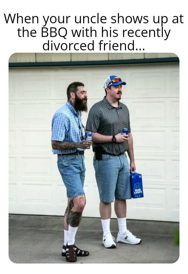 When your uncle shows up at the BBQ with his recently divorced friend...