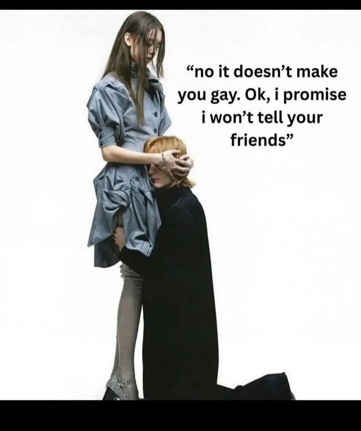 no it doesn't make you gay. Ok, i promise i won't tell your friends