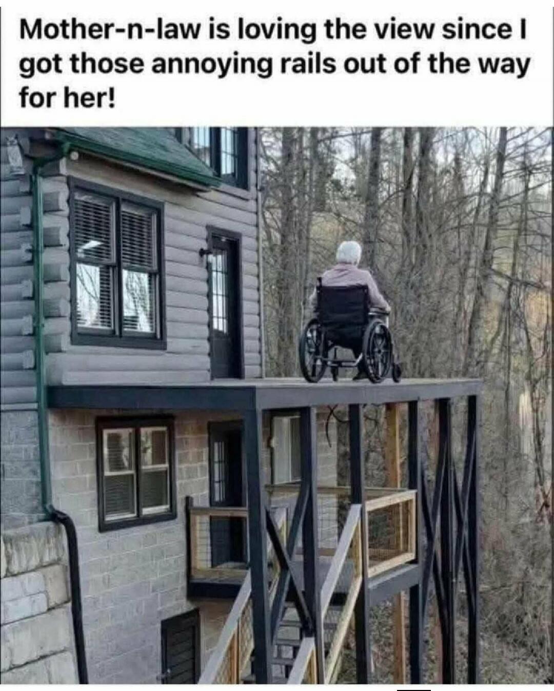 Mother-n-law is loving the view since I got those annoying rails out of the way for her!