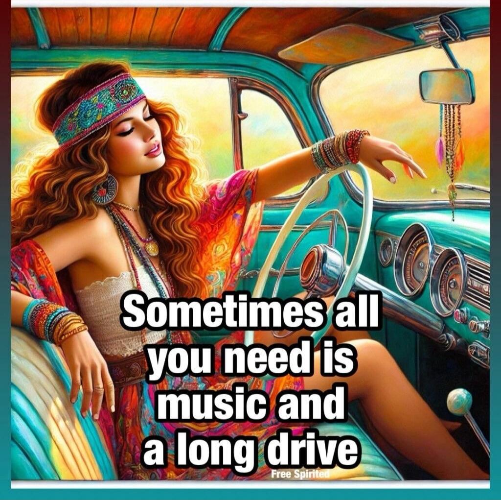 Sometimes all you need is music and a long drive