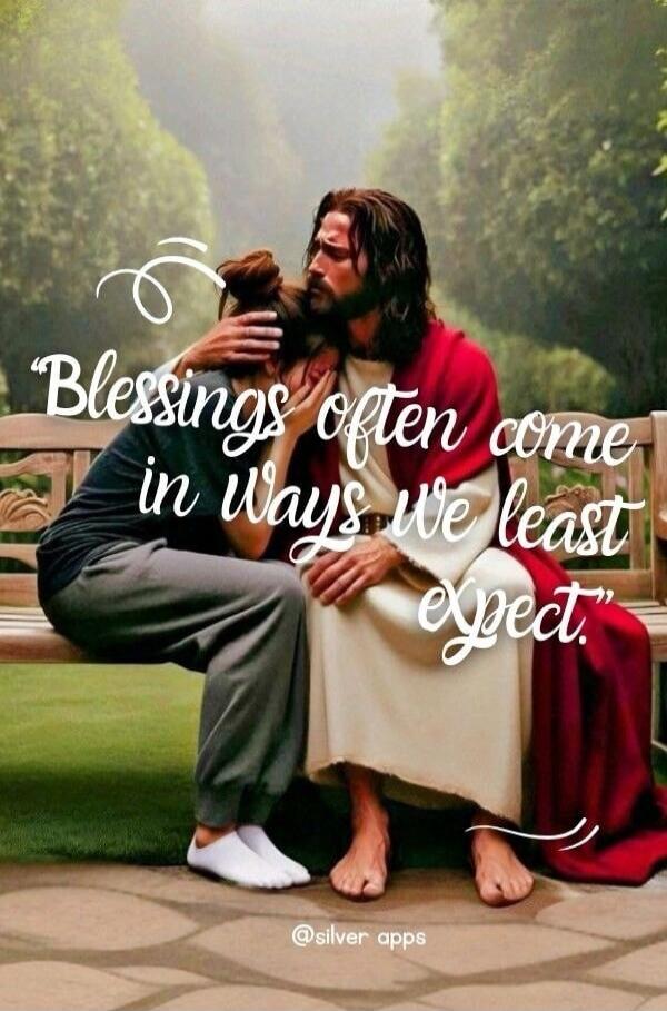 Blessings often come in Ways We least Expect. @silver apps