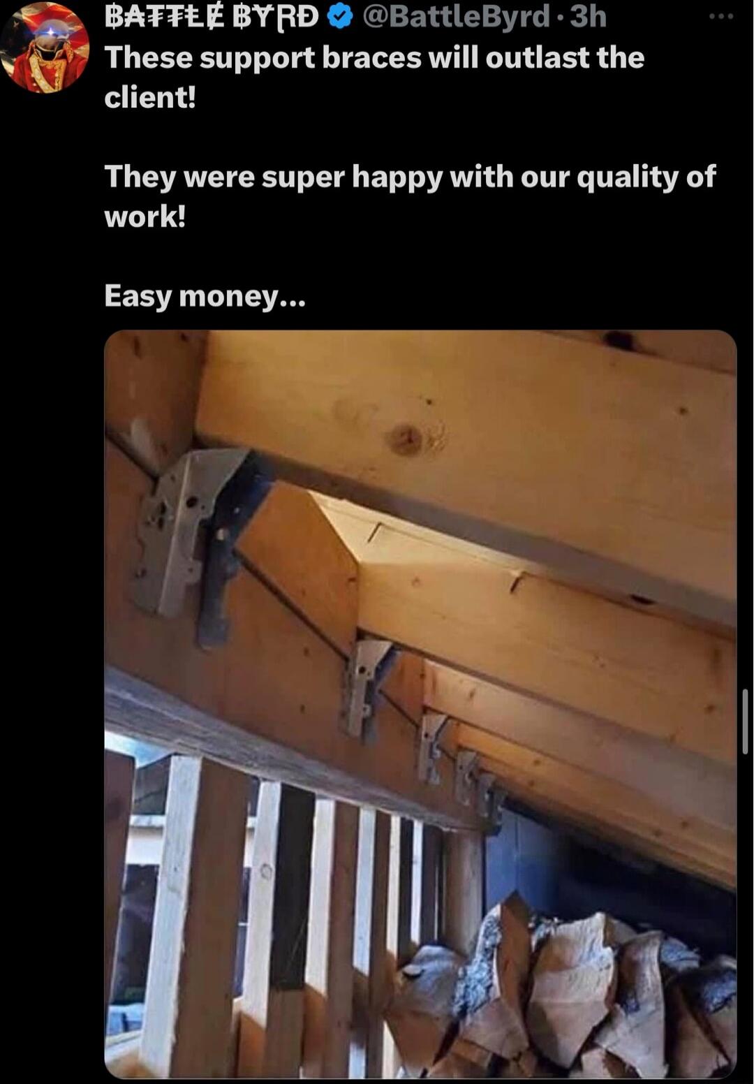 BAFFLE BYRD BattleByrd 3h These support braces will outlast the client They were super happy with our quality of work Easy money