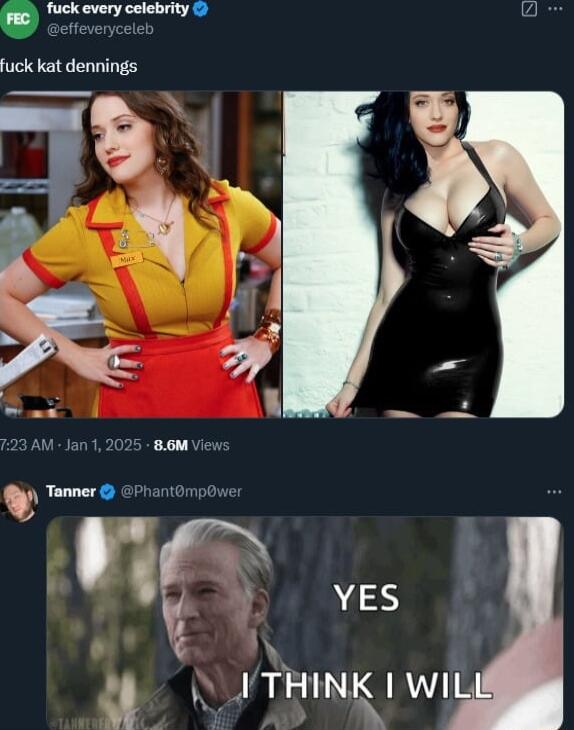 3 Nmm g fuck kat dennings snmc antmy L YES ITHINKIWIL N 3