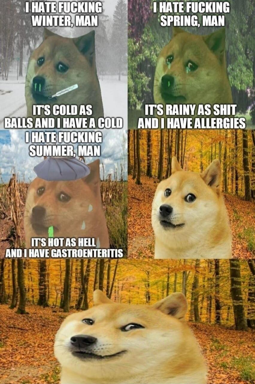 HATEFUCKING _ SPRINGMAN g i d mscons N ITSRAINYAS SHIT AND HAVEALLERGIES 1 JITS HOTAS HELL AND HAVE GASTROENTERITIS