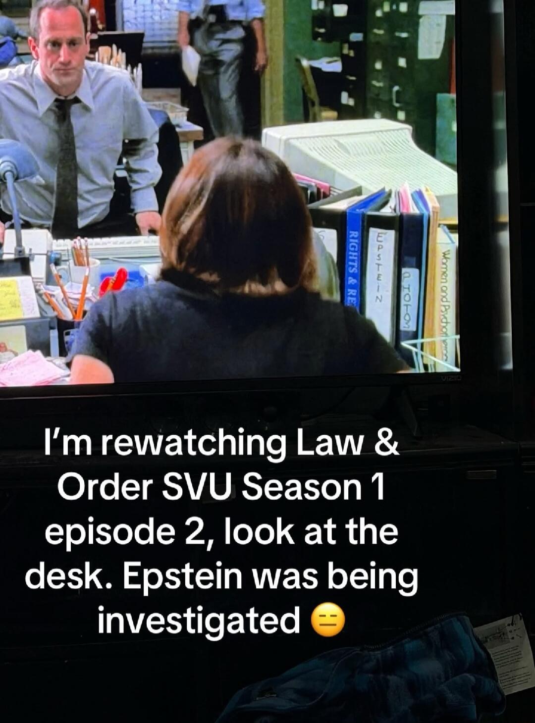 I'm rewatching Law & Order SVU Season 1 episode 2, look at the desk. Epstein was being investigated 😑