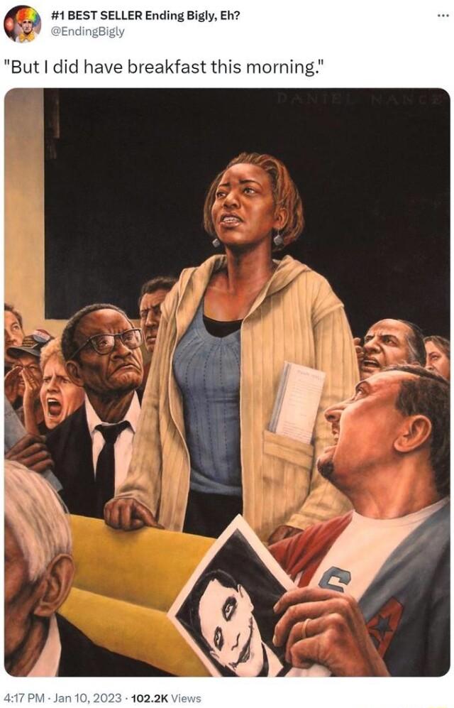 1BEST SELLER Ending Bigly Eh But did have breakfast this morning