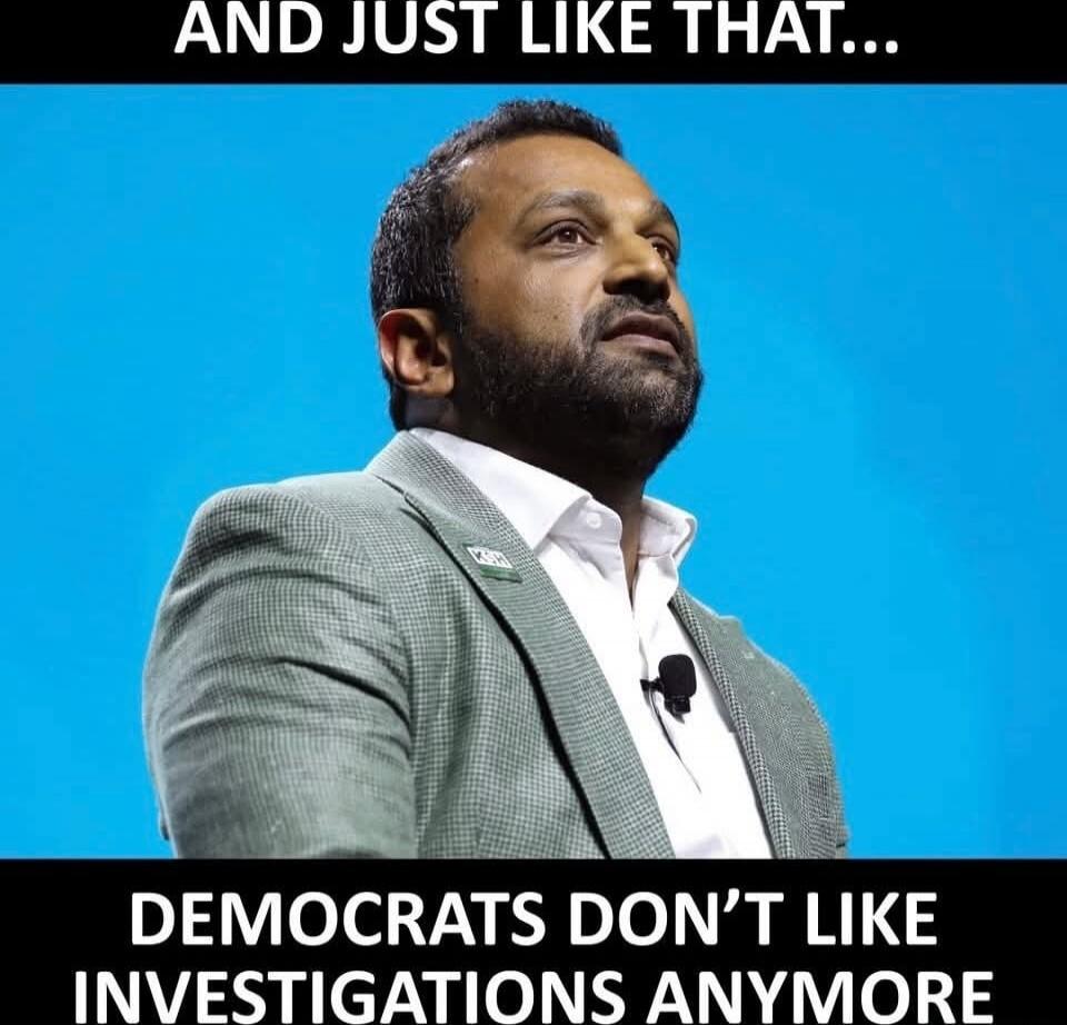 AND JUST LIKE THAT...
DEMOCRATS DON'T LIKE INVESTIGATIONS ANYMORE