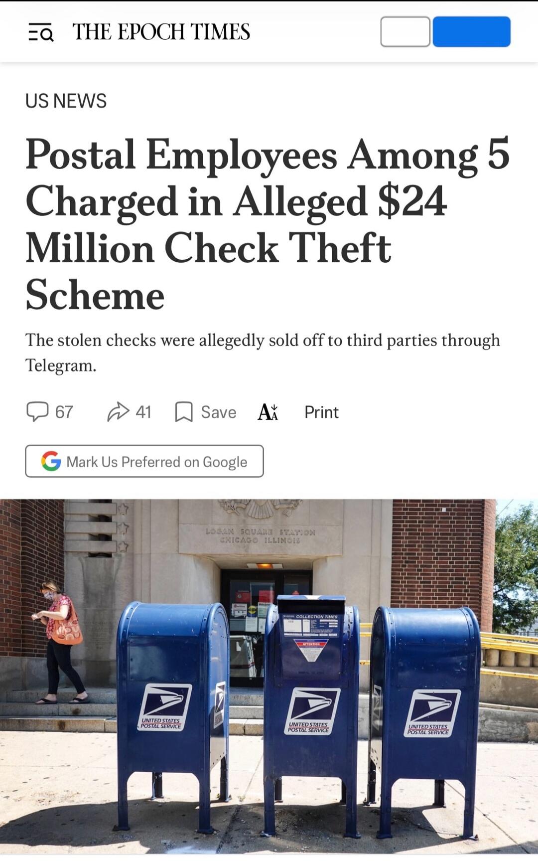 THE EPOCH TIMES US NEWS Postal Employees Among 5 Charged in Alleged $24 Million Check Theft Scheme. The stolen checks were allegedly sold off to third parties through Telegram. Logan Square Station Chicago Illinois. United States Postal Service.