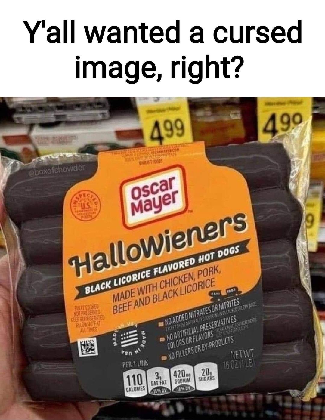 Yall wanted a cursed image right