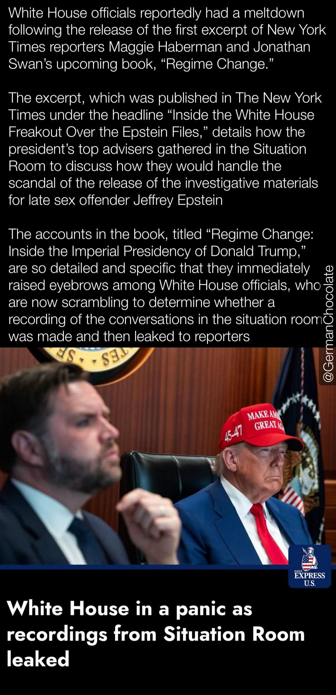 White House officials reportedly had a meltdown following the release of the first excerpt of New York Times reporters Maggie Haberman and Jonathan Swan's upcoming book, 