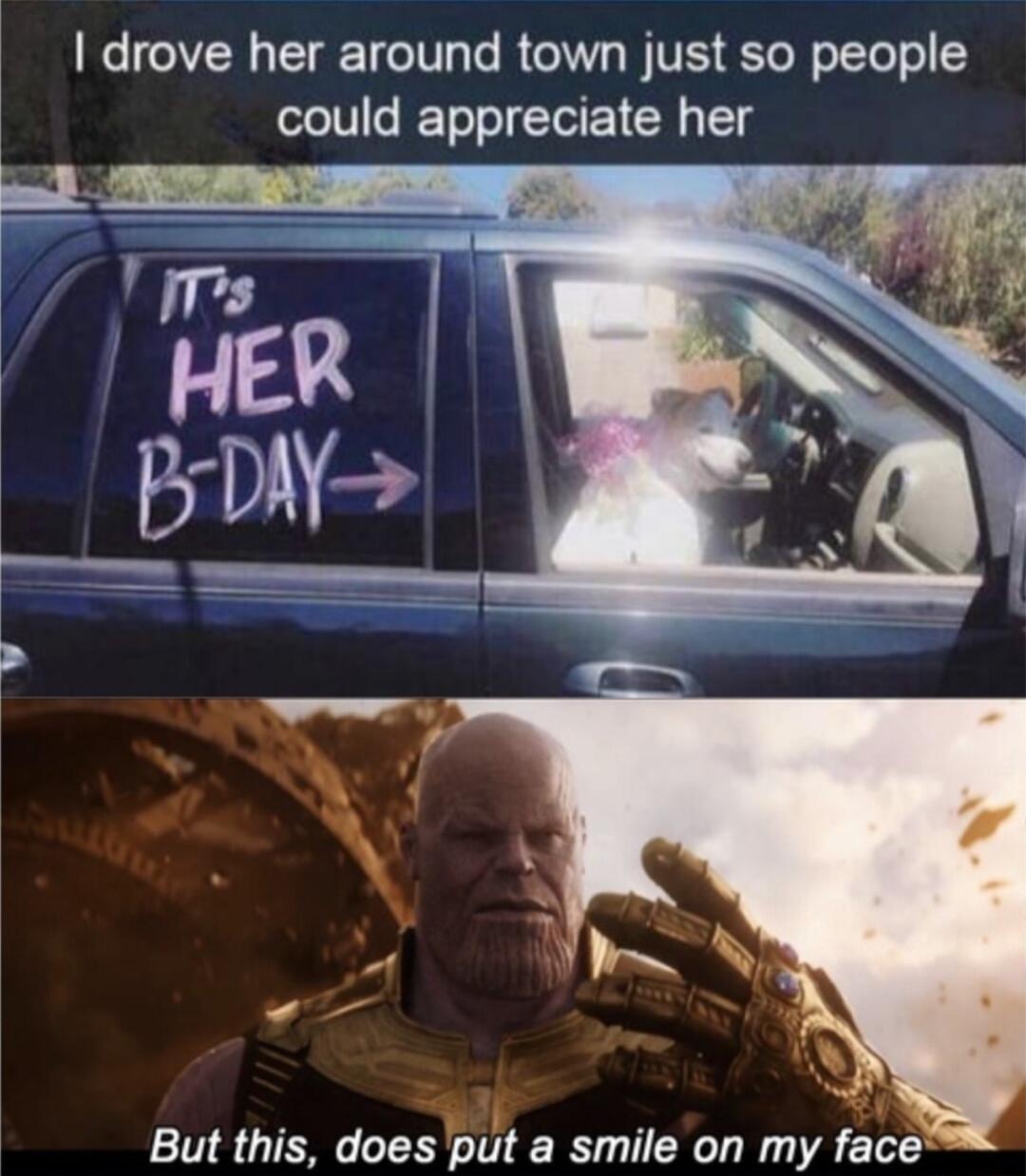 drove her around town just so people could appreciate her But this dDeSll t a smile on my face
