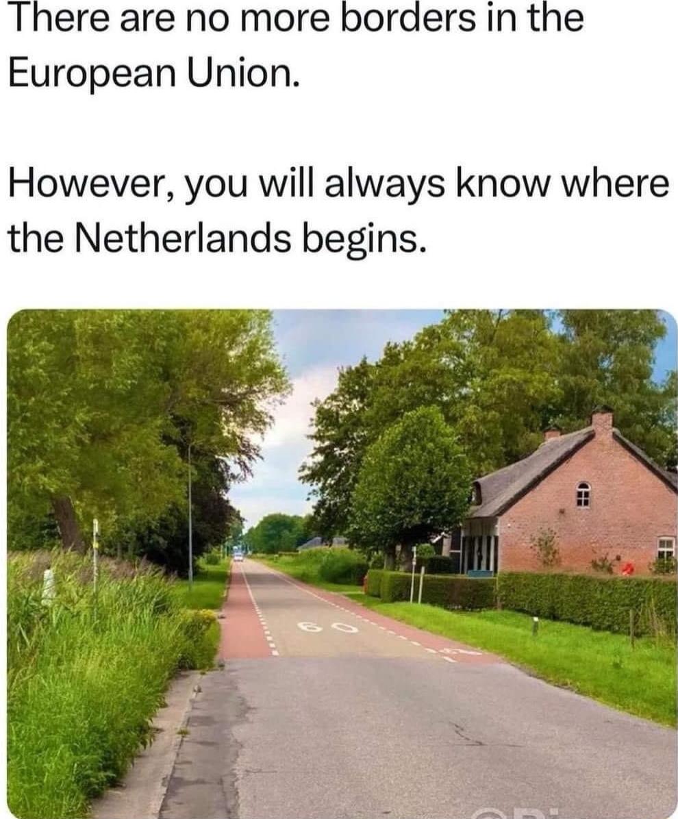 There are no European Union However you will always know where the Netherlands begins