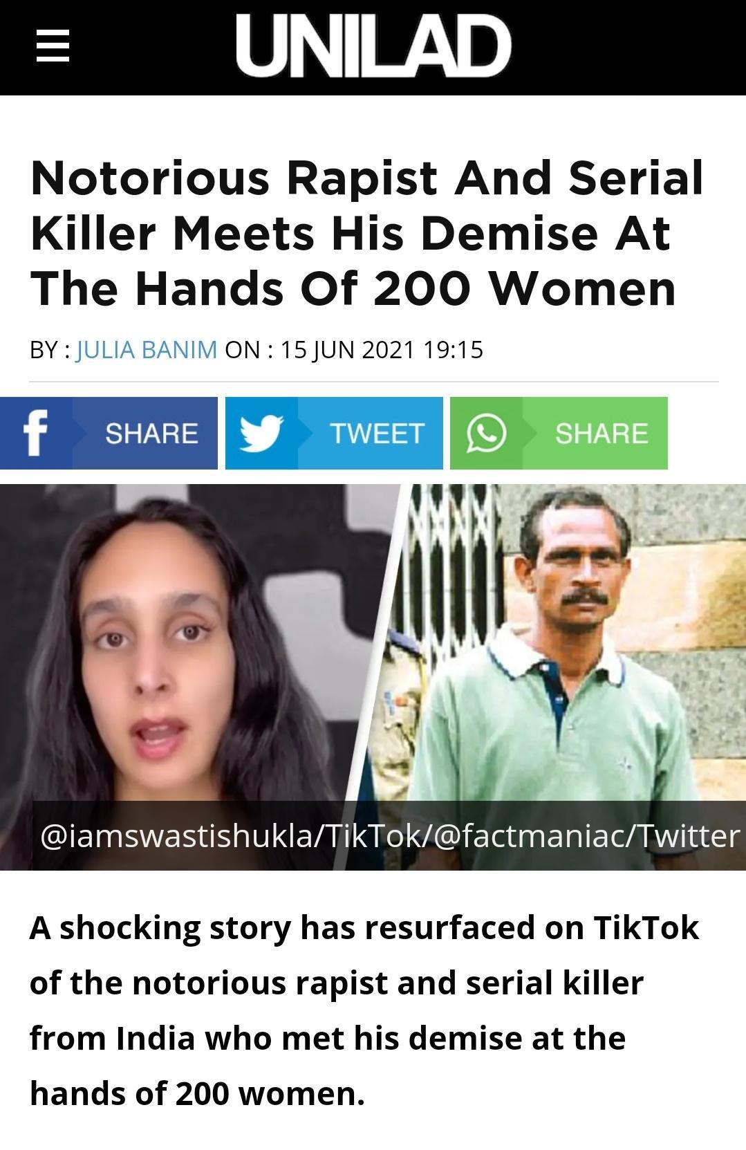 Notorious Rapist And Serial Killer Meets His Demise At The Hands Of 200 Women BY JULIABANIM ON 15 JUN 2021 1915 QIEISVER IS BT EV AN Qe Yl et Il CITARN i dls A shocking story has resurfaced on TikTok of the notorious rapist and serial killer from India who met his demise at the hands of 200 women