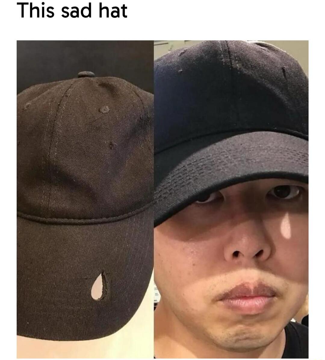 This sad hat