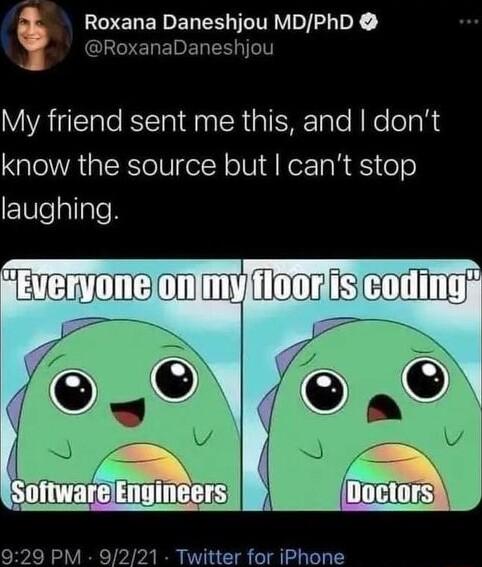 6 Roxana Daneshjou MDPhD EEGIEREIREL My friend sent me this and dont know the source but cant stop laughing 929 PM 9221 Twitter for iPhone