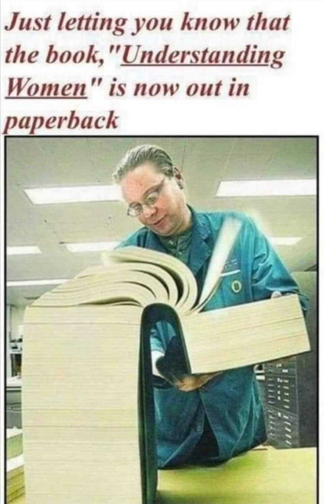 Just letting you know that the book Understanding Women is now out in