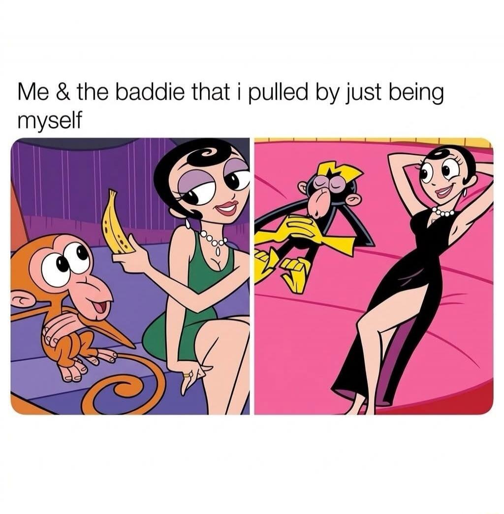 Me & the baddie that i pulled by just being myself