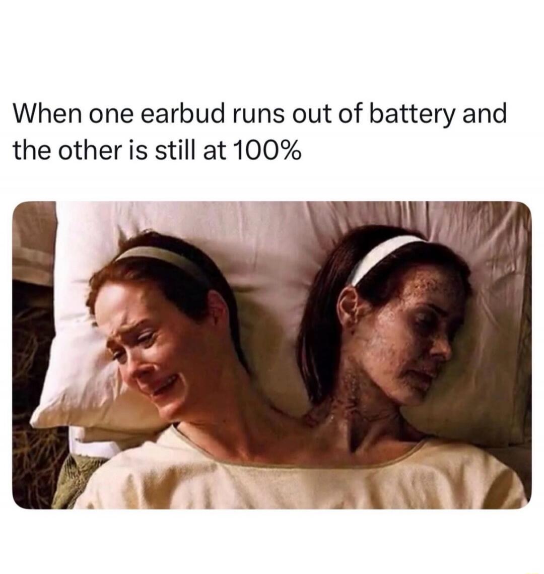 When one earbud runs out of battery and the other is still at 100%