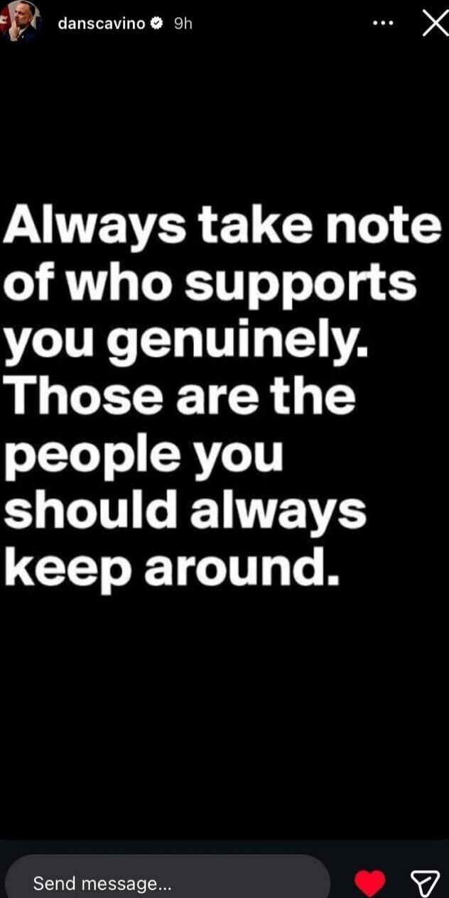 Always take note of who supports you genuinely. Those are the people you should always keep around.