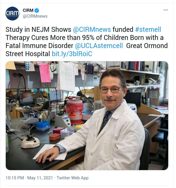 CIRM CIRMnews Study in NEJM Shows CIRMnews funded stemell Therapy Cures More than 95 of Children Born with a Fatal Immune Disorder UCLAstemcell Great Ormond Street Hospital bitly3bIRoiC T 1015PM May 112021 Twitter Web App