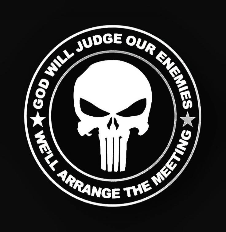 GOD WILL JUDGE OUR ENEMIES WE'LL ARRANGE THE MEETING