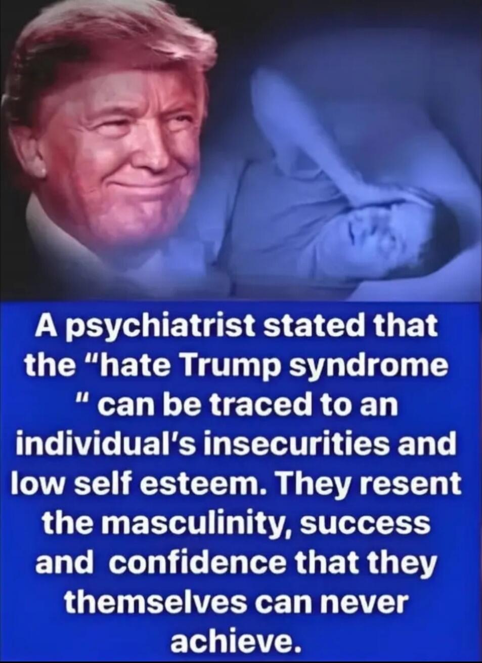 A psychiatrist stated that the 
