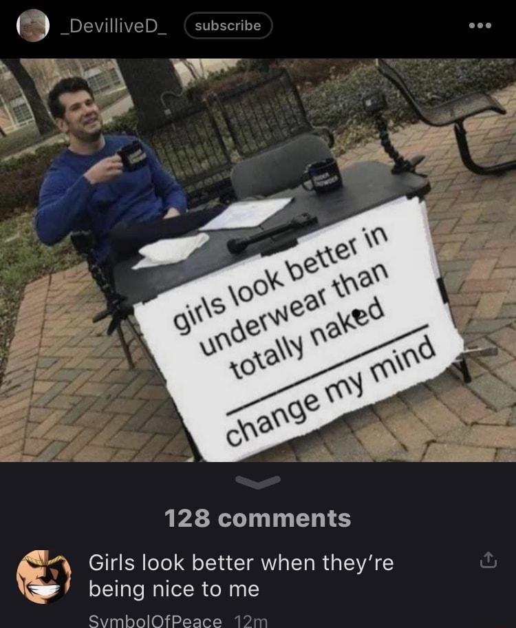 _DevilliveD_ subscribe soe 128 comments Girls look better when theyre being nice to me Vt alele 0112 FTol2