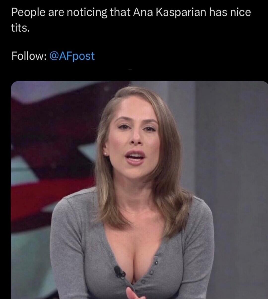 People are noticing that Ana Kasparian has nice tits. Follow: @AFpost