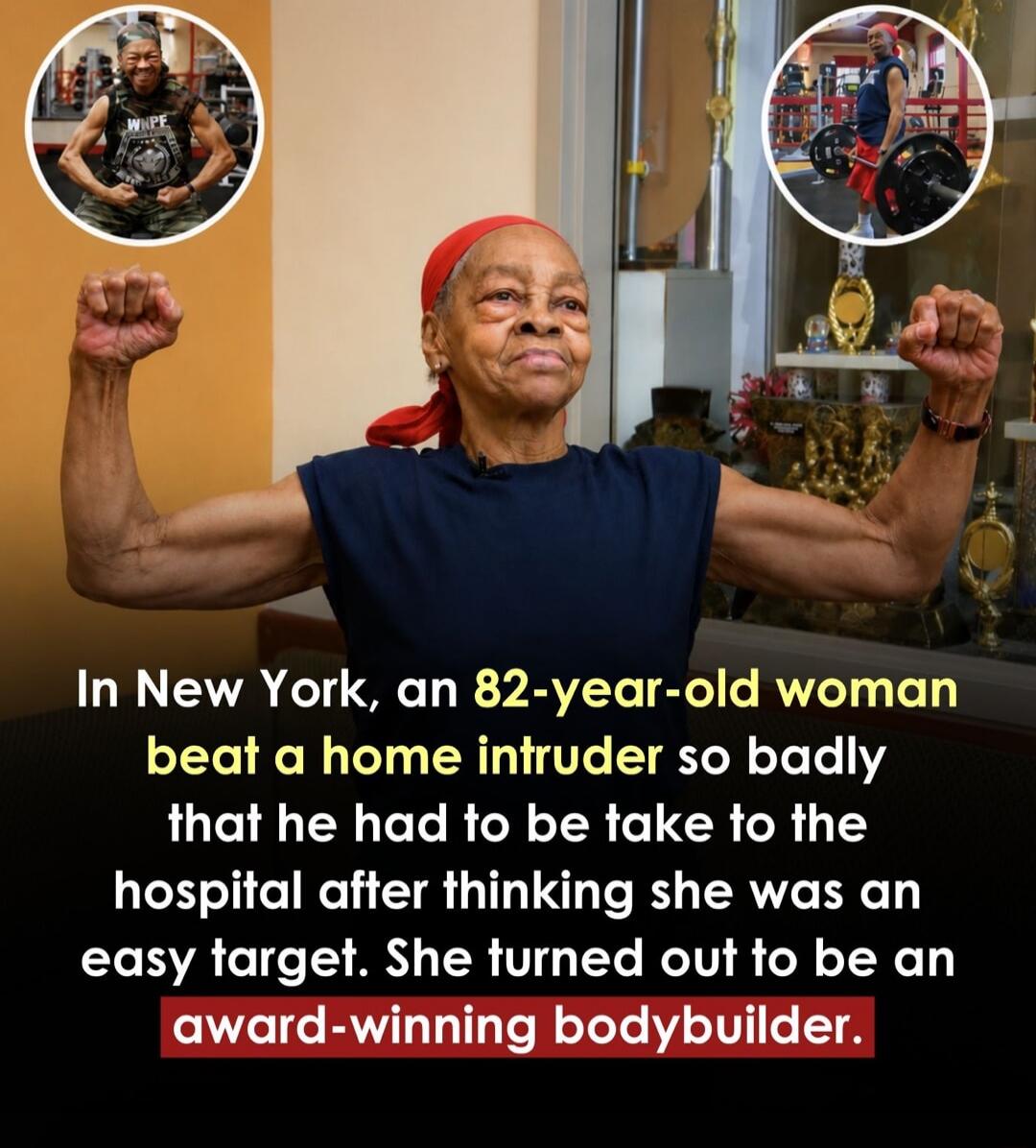 In New York, an 82-year-old woman beat a home intruder so badly that he had to be take to the hospital after thinking she was an easy target. She turned out to be an award-winning bodybuilder.