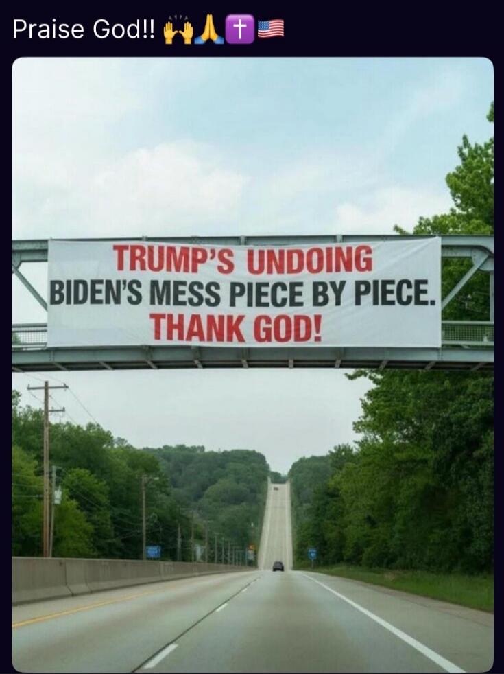 Praise God!! Trump's undoing Biden's mess piece by piece. Thank God!