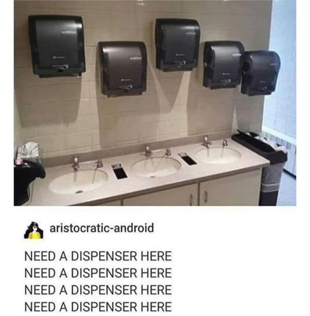 aristocratic android NEED A DISPENSER HERE NEED A DISPENSER HERE NEED A DISPENSER HERE NEED A DISPENSER HERE